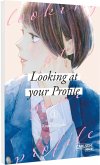 Looking at Your Profile Bd.1 Looking at Your Profile Bd.1