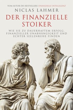 Der finanzielle Stoiker - Lahmer, Niclas