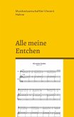 Alle meine Entchen Alle meine Entchen