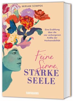 Feine Sinne, starke Seele - Sompek, Miriam