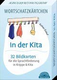 Wortschatzkärtchen: In der Kita Wortschatzkärtchen: In der Kita