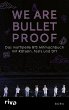 We Are Bulletproof - Bild 1