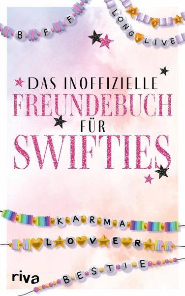 Das inoffizielle Freundebuch für Swifties Das inoffizielle Freundebuch für Swifties