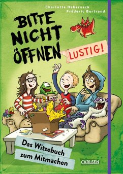 Bitte nicht öffnen: Lustig! - Hahn, Victoria;Habersack, Charlotte