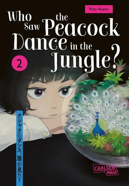 Who Saw the Peacock Dance in the Jungle? Bd.2 Who Saw the Peacock Dance in the Jungle? Bd.2