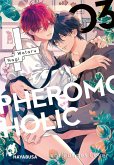 Pheromoholic Bd.3