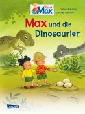 Max-Bilderbücher: Max und die Dinosaurier Max-Bilderbücher: Max und die Dinosaurier