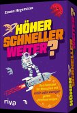 Höher, schneller, weiter? Höher, schneller, weiter?