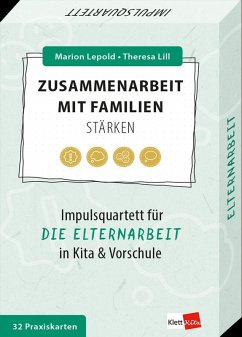 Zusammenarbeit mit Familien stärken - Lepold, Marion; Lill, Theresa