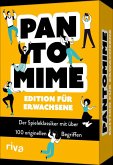Pantomime - Edition für Erwachsene Pantomime - Edition für Erwachsene