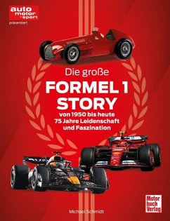Cover Die große Formel 1 Story von 1950 bis heute