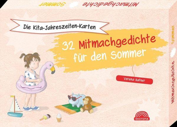Die Kita-Jahreszeiten-Karten: 32 Mitmachgedichte für den Sommer