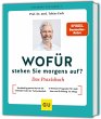 Wofür stehen Sie morgens auf? Das... - Bild 1
