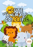 CUTE BABY ANIMALS COLORING BOOK CUTE BABY ANIMALS COLORING BOOK