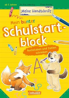 Cover Mein bunter Schulstartblock: Buchstaben und Zahlen schreiben