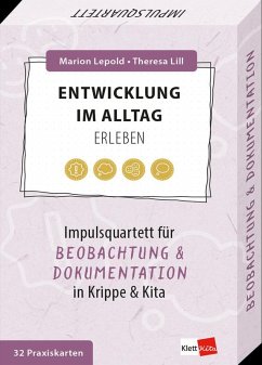 Entwicklung im Alltag erleben - Lepold, Marion;Lill, Theresa