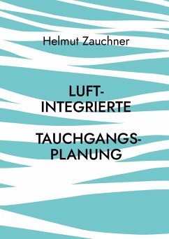 Cover Luftintegrierte Tauchgangsplanung