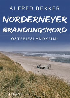 Norderneyer Brandungsmord. Ostfrieslandkrimi - Bekker, Alfred