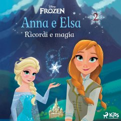 Frozen - Anna e Elsa 2 - Ricordi e magia (MP3-Download) - Disney