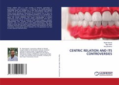 CENTRIC RELATION AND ITS CONTROVERSIES - Kansal, Rajat;Sethi, Nitin;Sharma, Anuj
