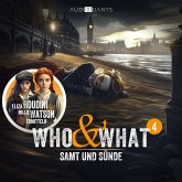 Folge 4: Samt und Sünde (Who & What) (MP3-Download) Folge 4: Samt und Sünde (Who & What) (MP3-Download)