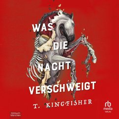 Was die Nacht verschweigt (MP3-Download) - Kingfisher, T.