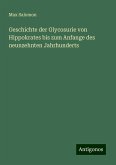Geschichte der Glycosurie von Hippokrates bis zum Anfange des neunzehnten Jahrhunderts Geschichte der Glycosurie von Hippokrates bis zum Anfange des neunzehnten Jahrhunderts