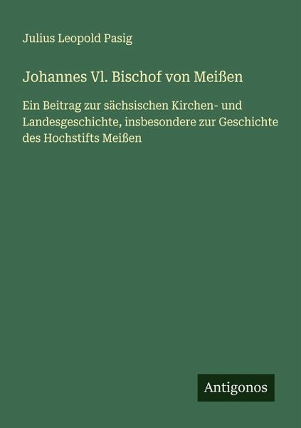 Johannes Vl. Bischof von Meißen