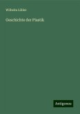 Geschichte der Plastik Geschichte der Plastik