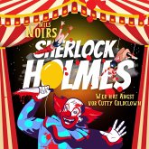 Nils Noirs Sherlock Holmes, Staffel 2, Folge 1: Wer hat Angst vor Cutty Coldclown (MP3-Download) Nils Noirs Sherlock Holmes, Staffel 2, Folge 1: Wer hat Angst vor Cutty Coldclown (MP3-Download)