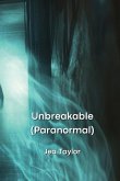 Unbreakable (Paranormal)