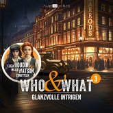 Folge 3: Glanzvolle Intrigen (Who & What) (MP3-Download) Folge 3: Glanzvolle Intrigen (Who & What) (MP3-Download)