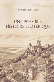 Une Possible Histoire Ésotérique