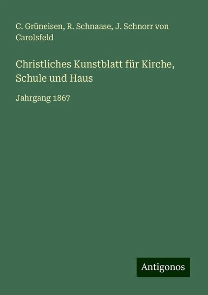 Christliches Kunstblatt für Kirche, Schule und Haus
