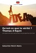 Qu'est-ce que la vérité ? Thomas... - Bild 1