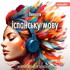 Cover Вивчати іспанську мову - Курси мов для початківців (MP3-Download)