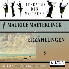 Erzählungen 5 (MP3-Download) - Maeterlinck, Maurice