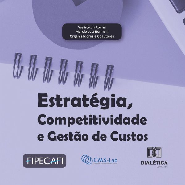 Estratégia, Competitividade e Gestão de Custos (MP3-Download) Estratégia, Competitividade e Gestão de Custos (MP3-Download)