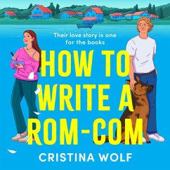 How to Write a Rom-Com (MP3-Download) - Wolf, Cristina