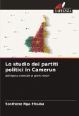 Lo studio dei partiti politici in Camerun Lo studio dei partiti politici in Camerun