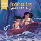 Disney prima della storia: Pocahontas indica la strada (MP3-Download)