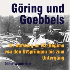 Göring und Goebbels (MP3-Download) - Wunderlich, Dieter