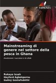 Mainstreaming di genere nel settore della pesca in Ghana Mainstreaming di genere nel settore della pesca in Ghana