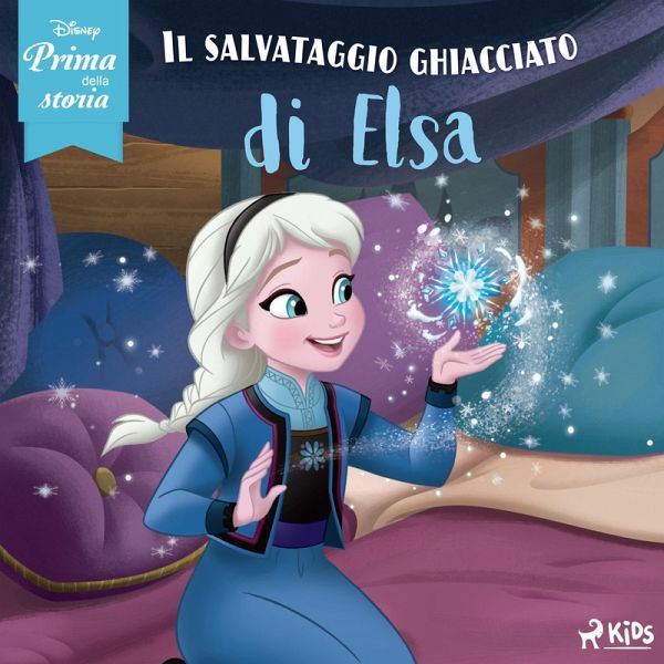 Disney prima della storia: Il salvataggio ghiacciato di Elsa (MP3-Download)