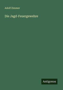 Cover Die Jagd-Feuergewehre