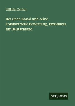 Cover Der Suez-Kanal und seine kommerzielle Bedeutung, besonders für Deutschland