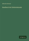 Handbuch der Edelsteinkunde
