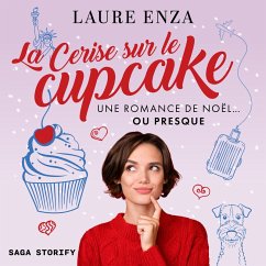 Cover La Cerise sur le cupcake – une romance de Noël… ou presque (MP3-Download)
