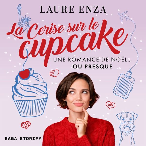 La Cerise sur le cupcake – une romance de Noël… ou presque (MP3-Download)