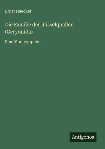 Die Familie der Rüsselquallen (Geryonida) Die Familie der Rüsselquallen (Geryonida)